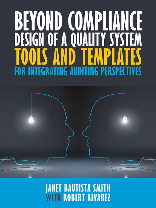 Title details for Beyond Compliance Design of a Quality System by Janet Bautista Smith - Available